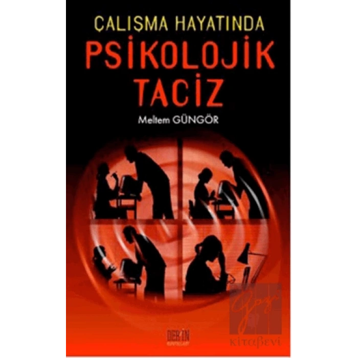 Çalışma Hayatında Psikolojik Taciz