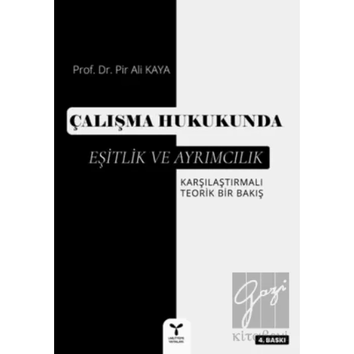 Çalışma Hukukunda Eşitlik ve Ayrımcılık