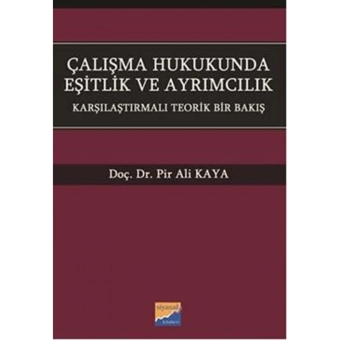 Çalışma Hukukunda Eşitlik ve Ayrımcılık