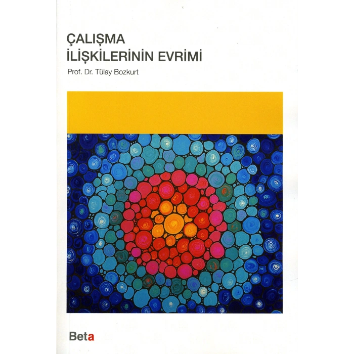 Çalışma İlişkilerinin Evrimi