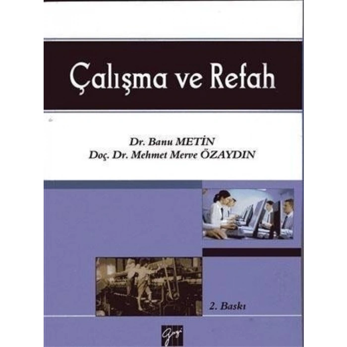 Çalışma ve Refah - Banu Metin - Mehmet Merve Özaydın