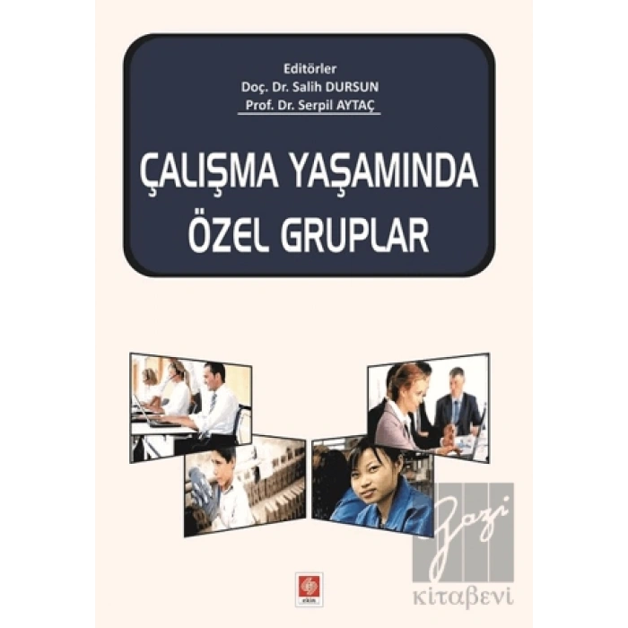 Çalışma Yaşamında Özel Gruplar