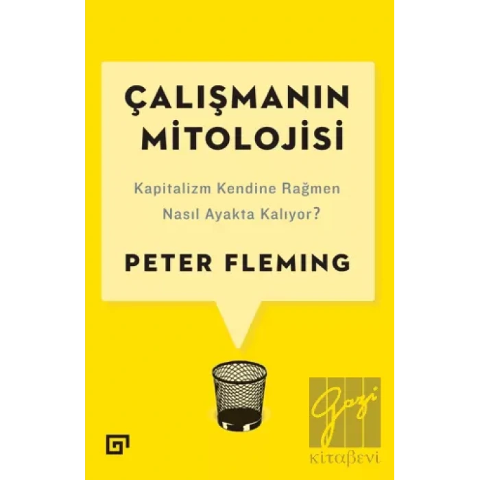 Çalışmanın Mitolojisi