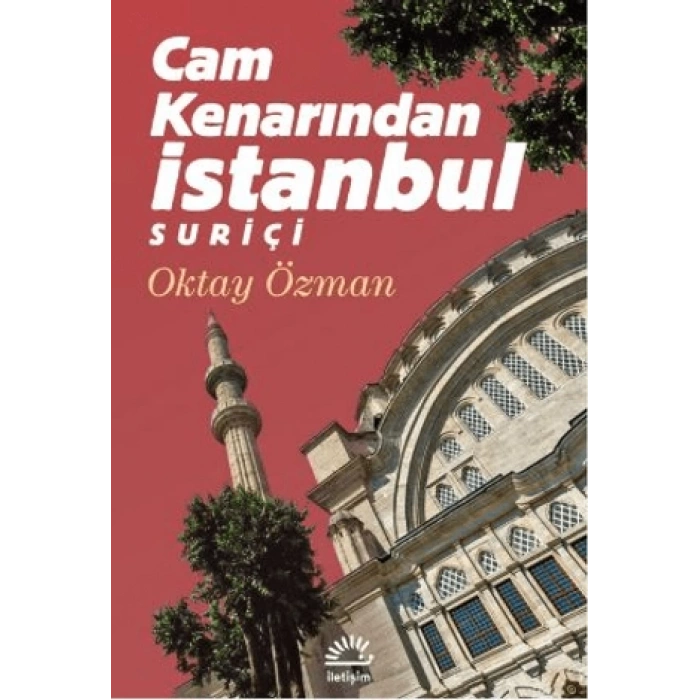 Cam Kenarından İstanbul Suriçi
