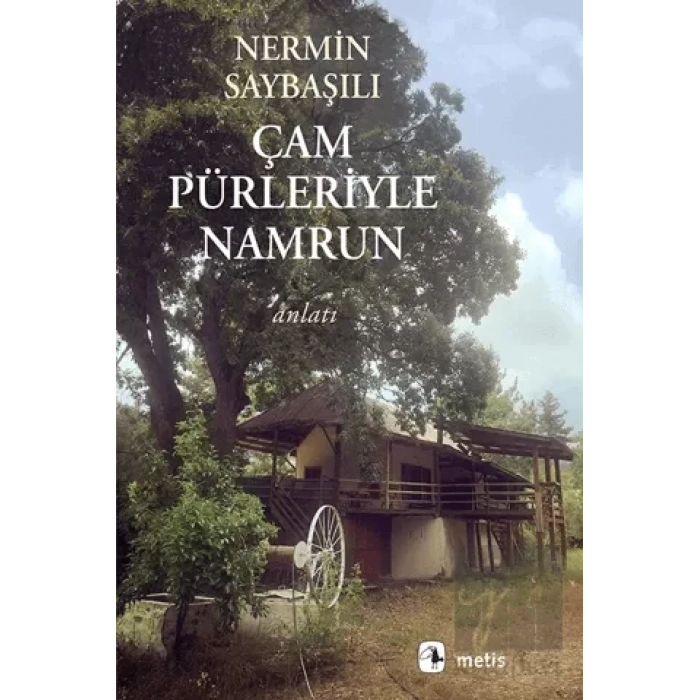 Çam Pürleriyle Namrun
