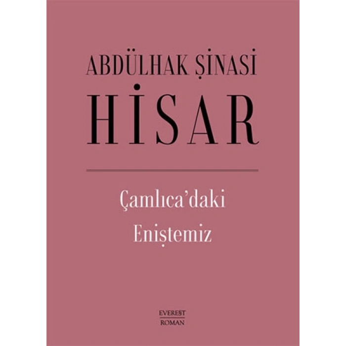 Çamlıca’daki Eniştemiz (Ciltli)