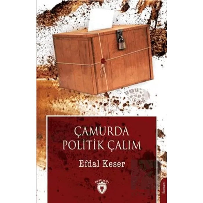 Çamurda Politik Çalım