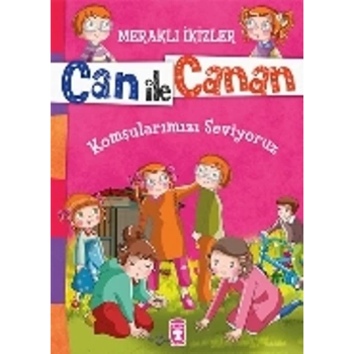 Can ile Canan - Komşularımızı Seviyoruz