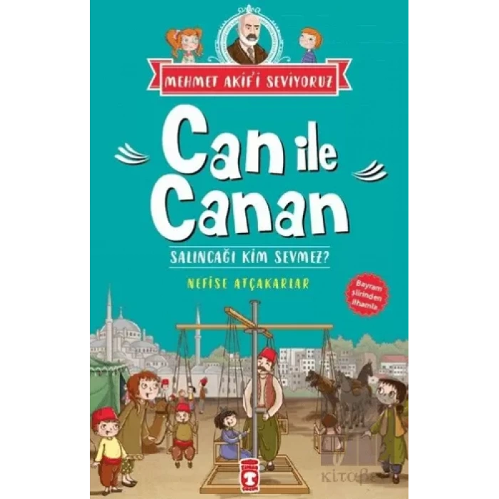 Can İle Canan Serisi 2 - Salıncağı Kim Sevmez?