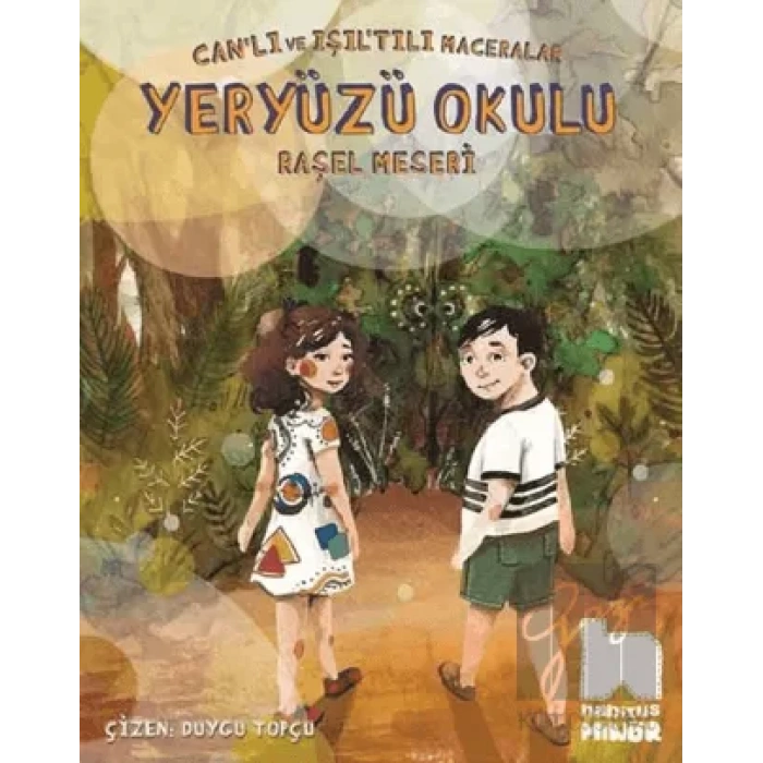 Yeryüzü Okulu: Canlı ve Işıltılı Maceralar