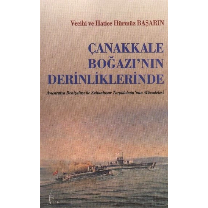 Çanakkale Boğazının Derinliklerinde