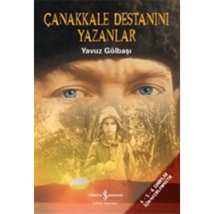 Çanakkale Destanını Yazanlar