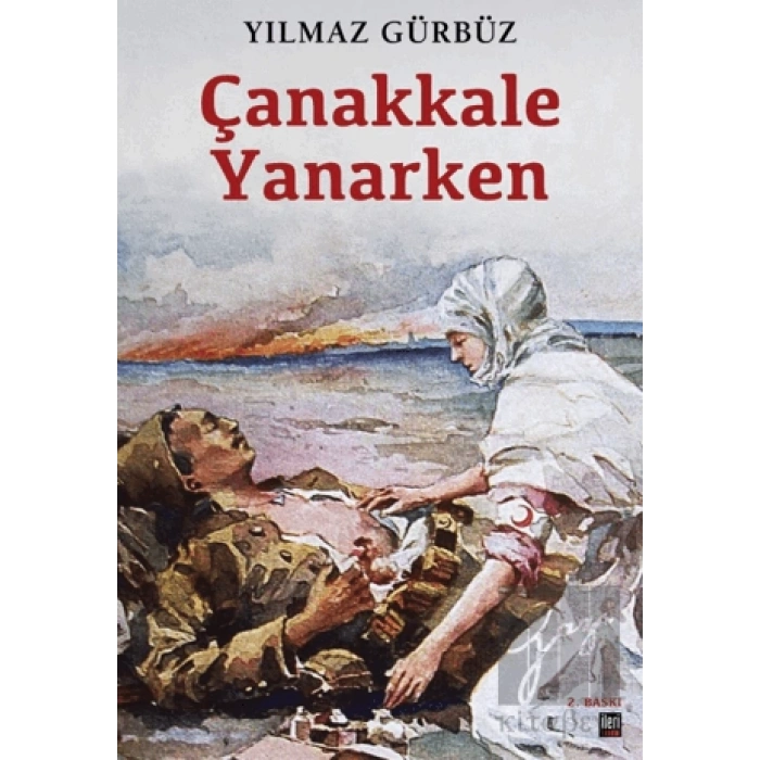 Çanakkale Yanarken