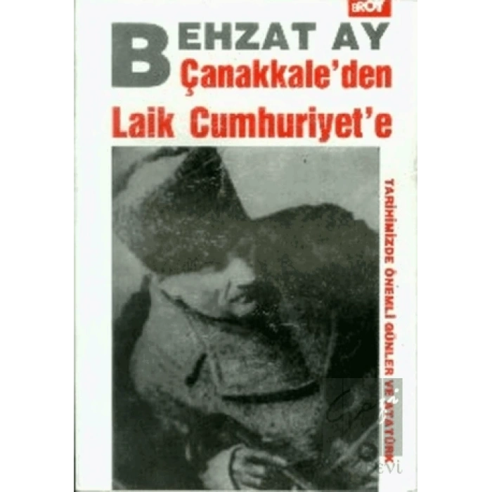 Çanakkale’den Laik Cumhuriyet’e