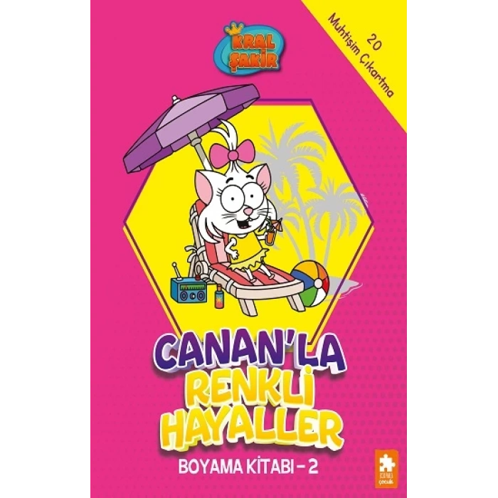 Canan’la Renkli Hayaller Boyama Kitabı - 2 - Kral Şakir