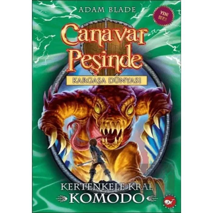 Canavar Peşinde Serisi 31 - Kargaşa Dünyası (Kertenkele Kral Komodo)