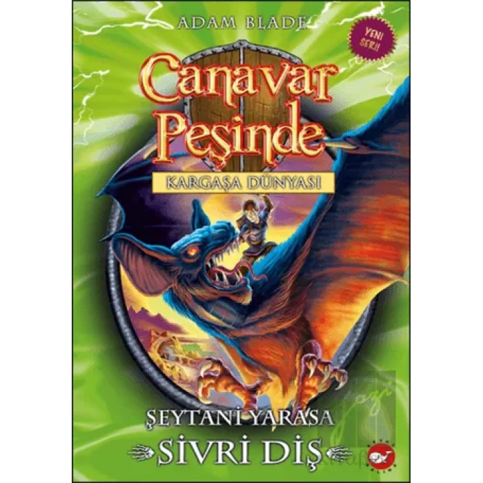 Canavar Peşinde Serisi 33 - Kargaşa Dünyası (Şeytani Yarasa Sivri Diş)
