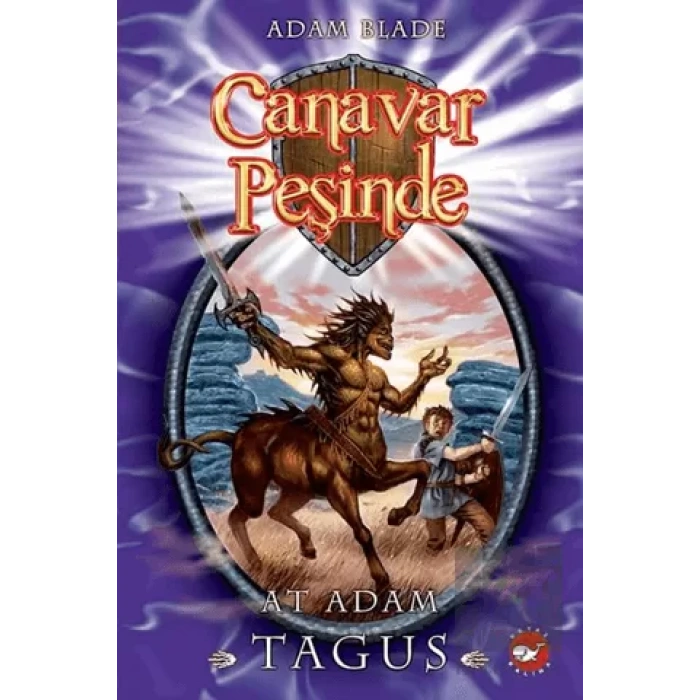 Canavar Peşinde Serisi 04 - At Adam Tagus (Beast Quest Tagus The Horse-Man)