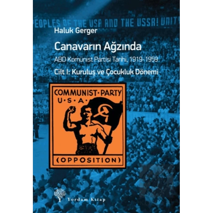 Canavarın Ağzında Cilt : 1 Kuruluş ve Çocukluk Dönemi