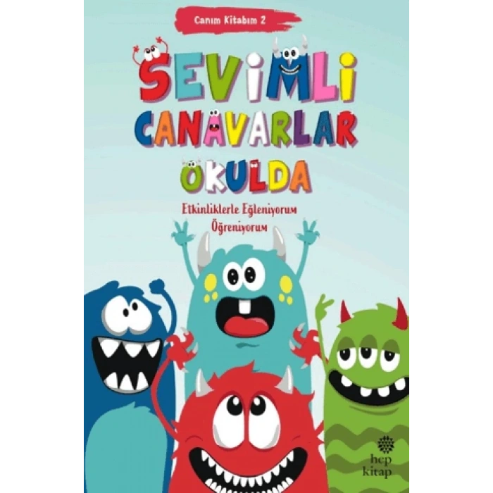 Canım Kitabım 2 - Sevimli Canavarlar Okulda