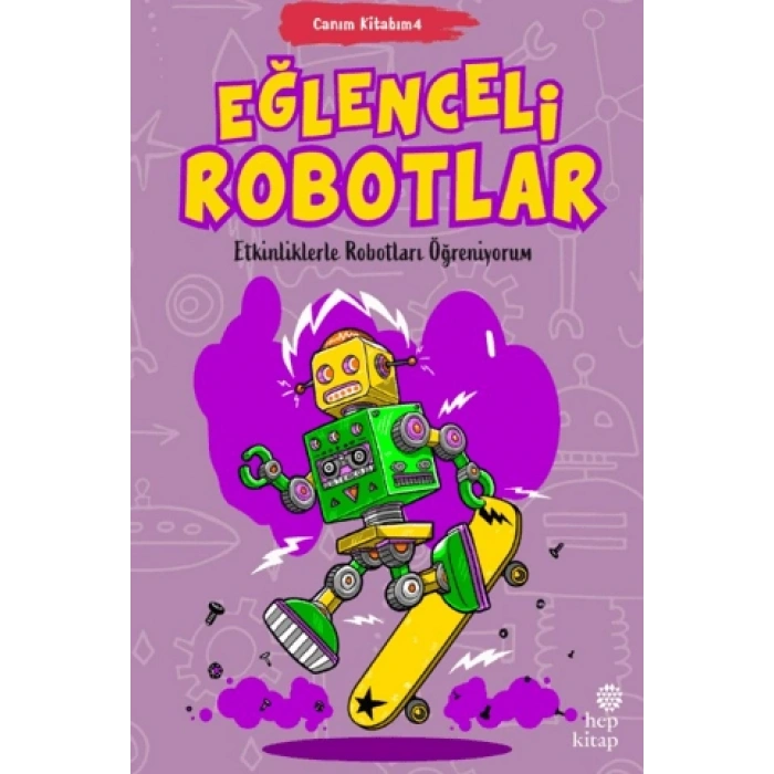 Canım Kitabım 4 - Eğlenceli Robotlar