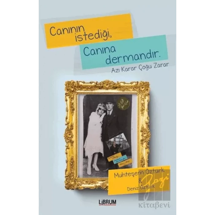 Canının İstediği Canına Dermandır