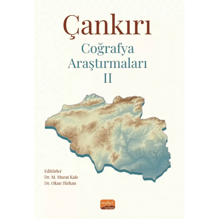 Çankırı Coğrafya Araştırmaları II