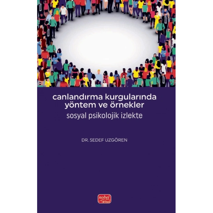CANLANDIRMA KURGULARINDA YÖNTEM VE ÖRNEKLER - Sosyal Psikolojik İzlekte