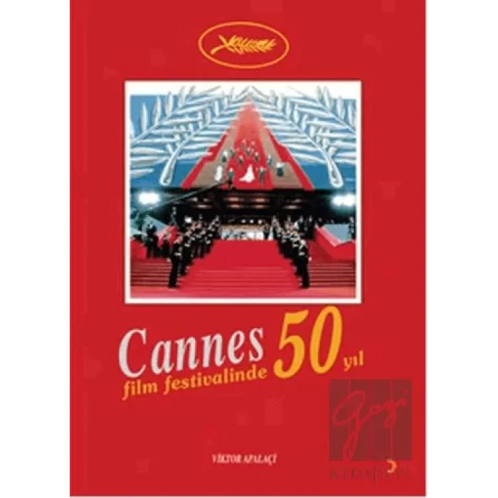 Cannes Film Festivali’nde 50 Yıl