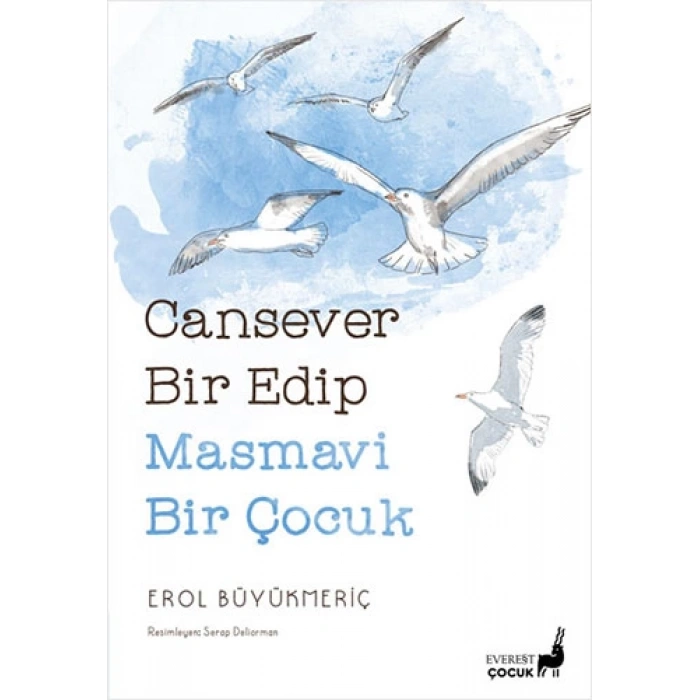 Cansever Bir Edip Masmavi Bir Çocuk
