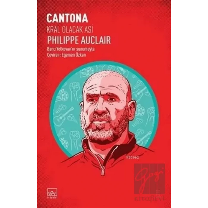 Cantona: Kral Olacak Asi