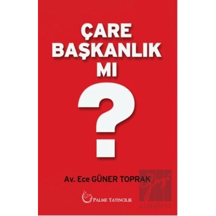 Çare Başkanlık mı?