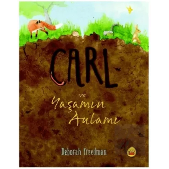 Carl ve Yaşamın Anlamı