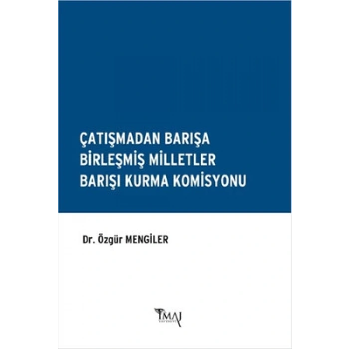 Çatışmadan Barışa Birleşmiş Milletler Barışı Kurma