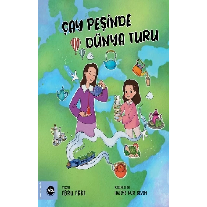 Çay Peşinde Dünya Turu