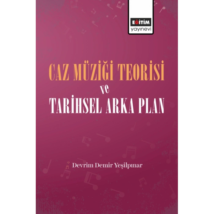 Caz Müziği Teorisi ve Tarihsel Arka Plan