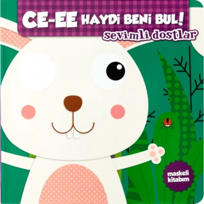 Ce-ee Haydi Beni Bul ! - Sevimli Dostlar