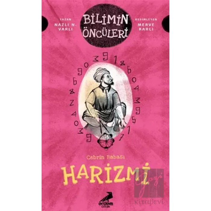 Cebrin Babası Harizmi - Bilimin Öncüleri