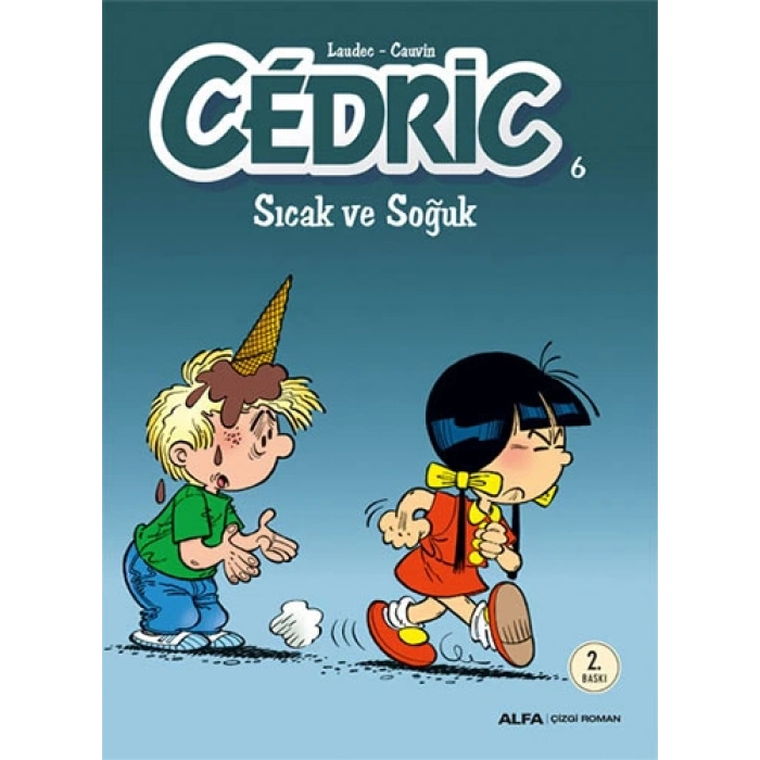 Cedric 6 - Sıcak ve Soğuk