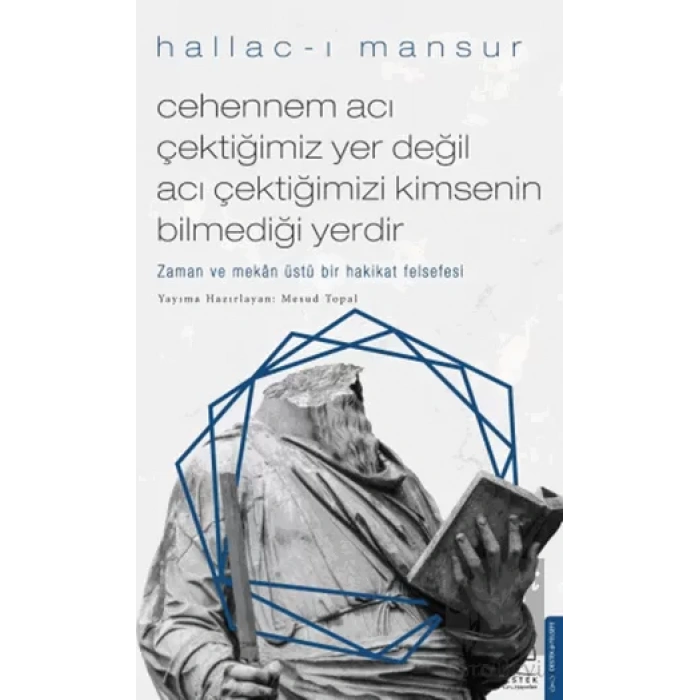 Cehennem Acı Çektiğimiz Yer Değil Acı Çektiğimizi Kimsenin Bilmediği Yerdir