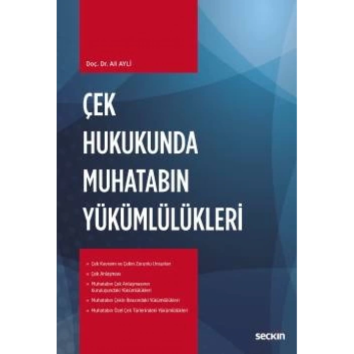 Çek Hukukunda Muhatabın Yükümlülükleri