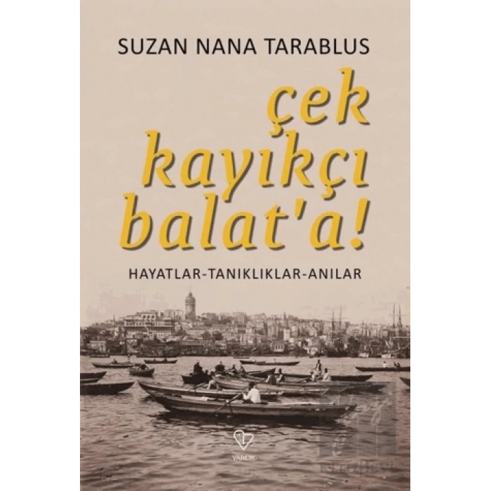 Çek Kayıkçı Balata!