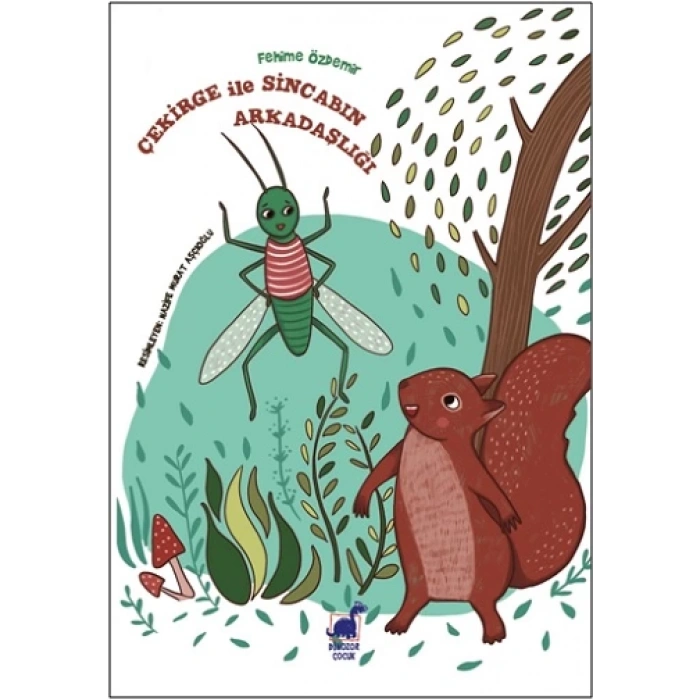 Çekirge ile Sincabın Arkadaşlığı