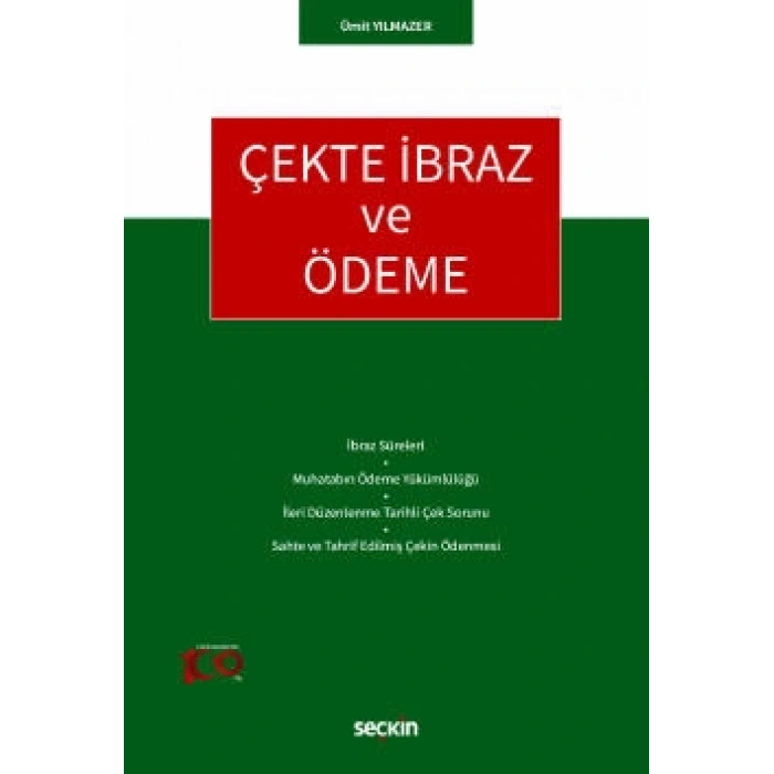 Çekte İbraz ve Ödeme