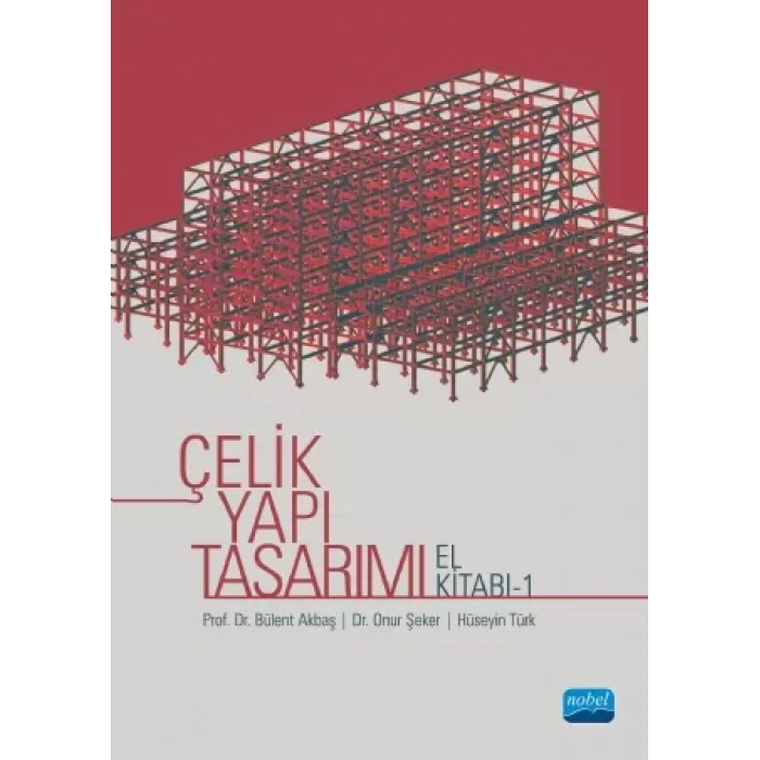 ÇELİK YAPI TASARIMI El Kitabı - I