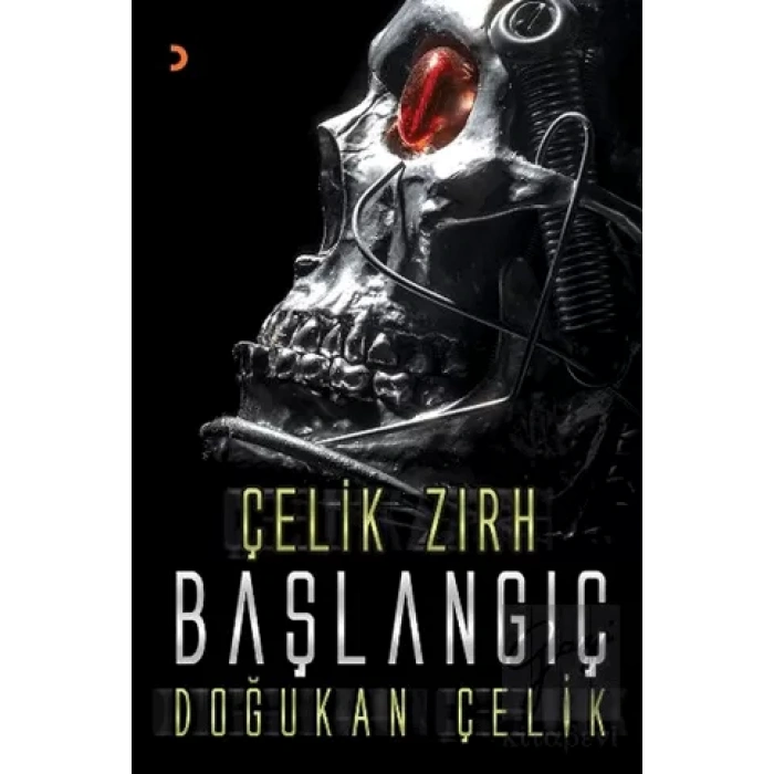 Çelik Zırh - Başlangıç