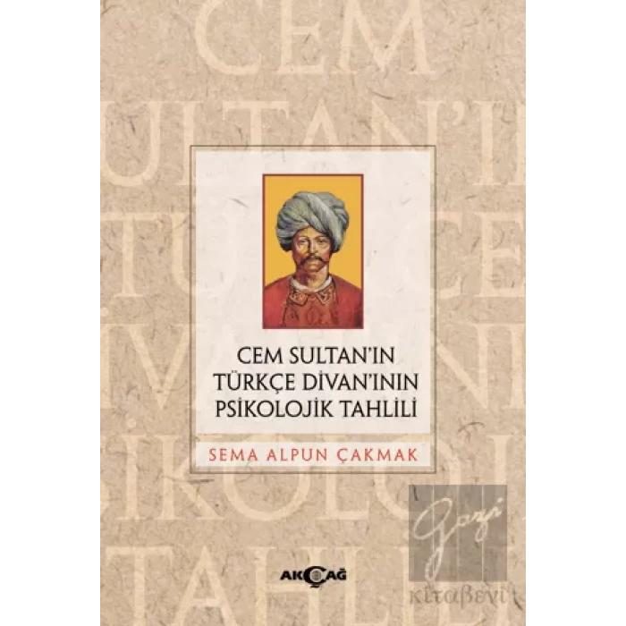 Cem Sultan’ın Türkçe Divan’ının Psikolojik Tahlili
