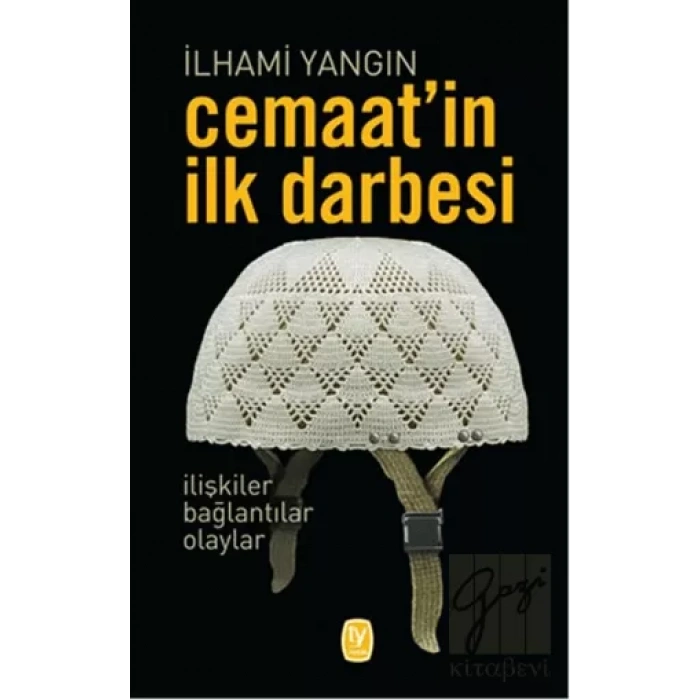 Cemaatin İlk Darbesi