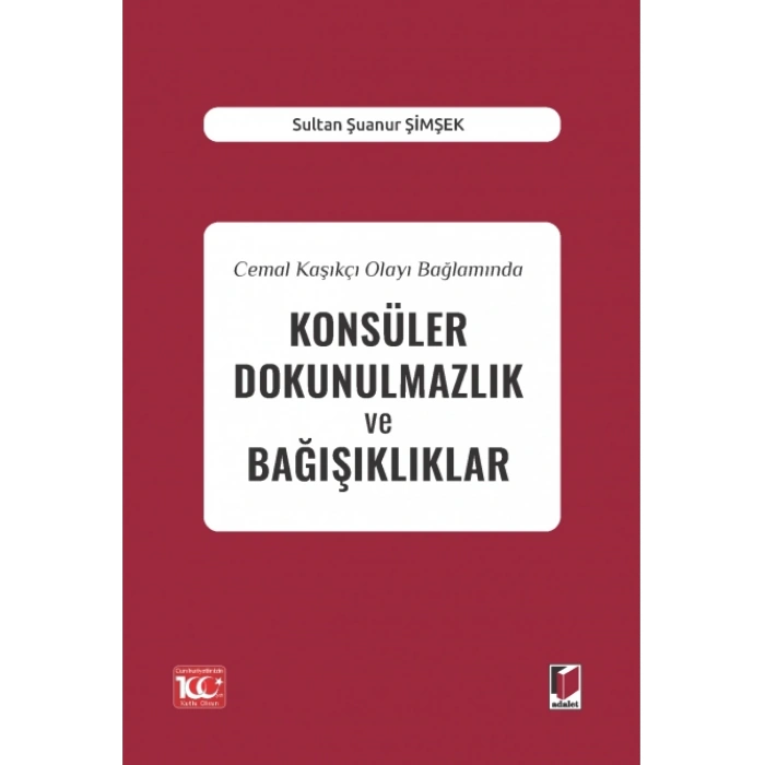 Cemal Kaşıkçı Olayı Bağlamında Konsüler Dokunulmazlık ve Bağışıklıklar