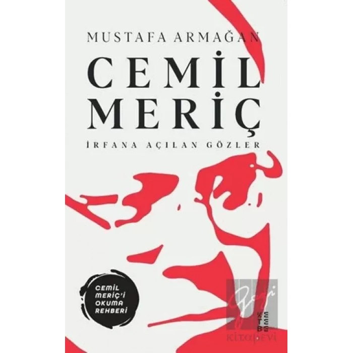 Cemil Meriç - İrfana Açılan Gözler